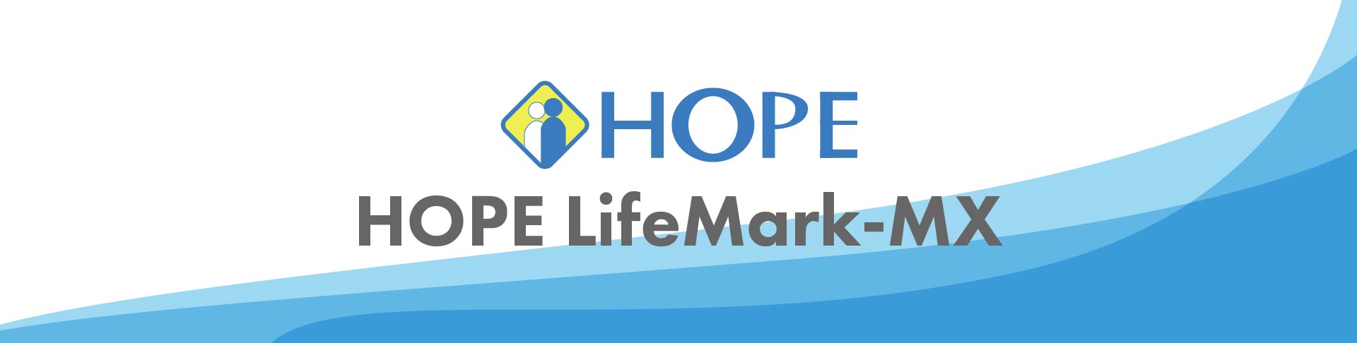 HOPE LifeMark-MX