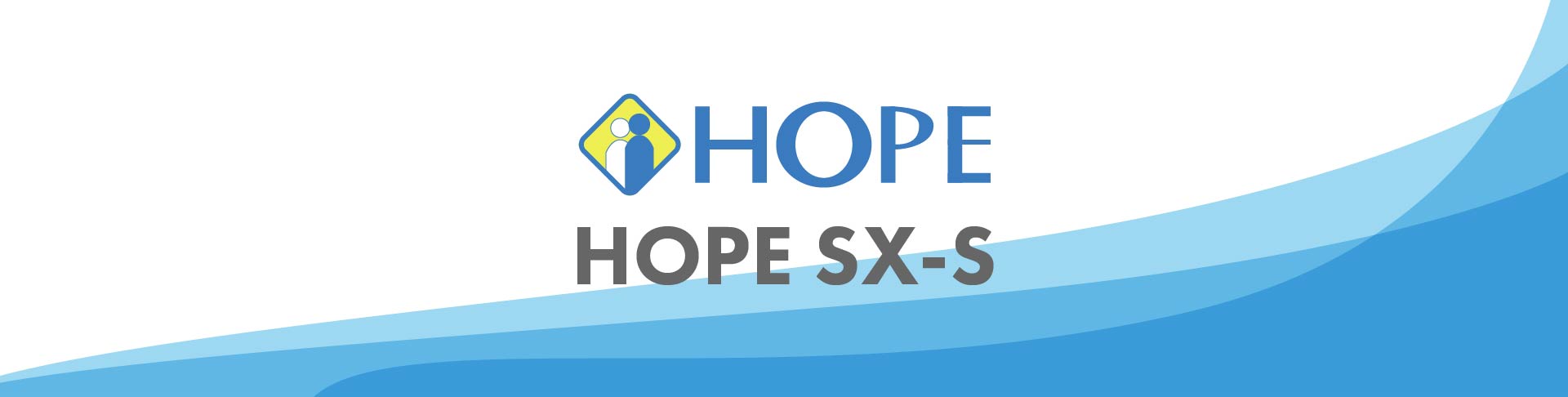 HOPE SX-S
